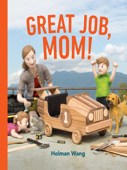 Title details for Great Job, Mom! by Holman Wang - Wait list